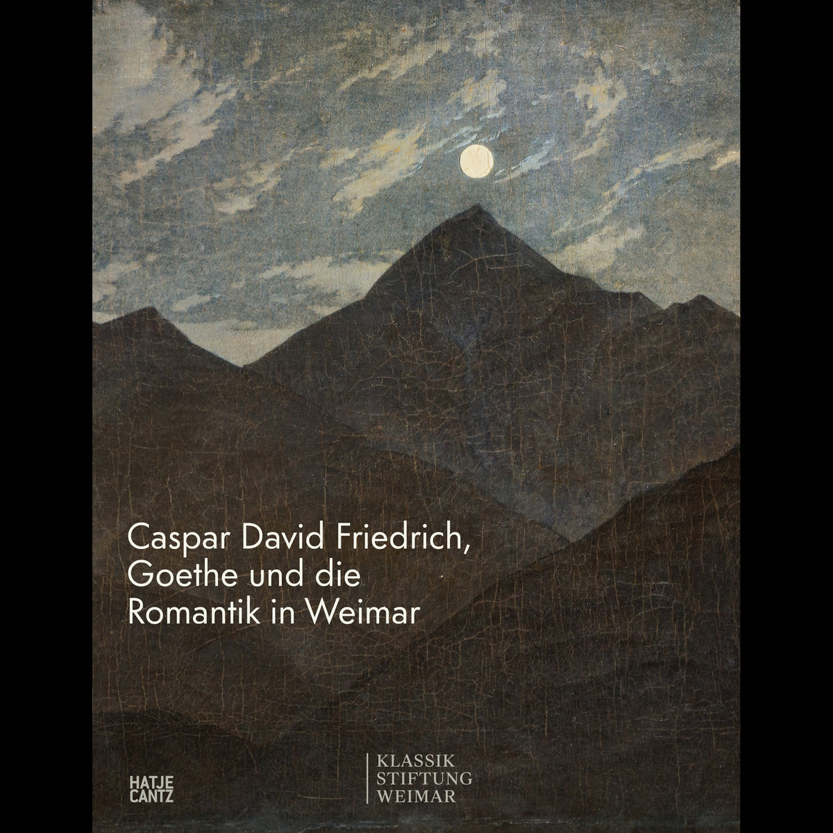 Coverbild Caspar David Friedrich, Goethe und die Romantik in Weimar