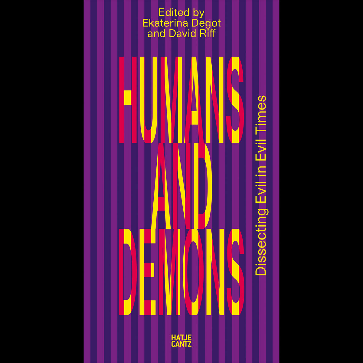Coverbild Humans and Demons: Dissecting Evil in Evil Times