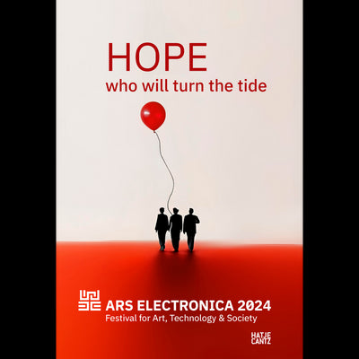 Cover Ars Electronica 2024 Festival for Art, Technology, and Society