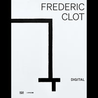 Frédéric Clot. Digital