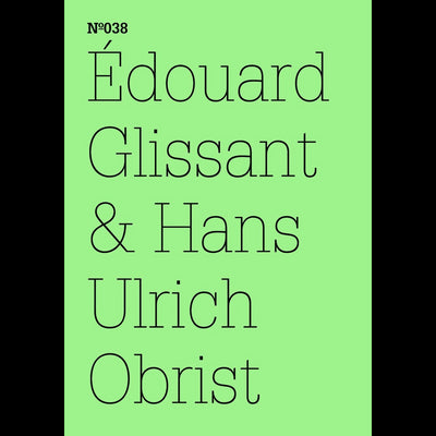 Cover Édouard Glissant & Hans Ulrich Obrist