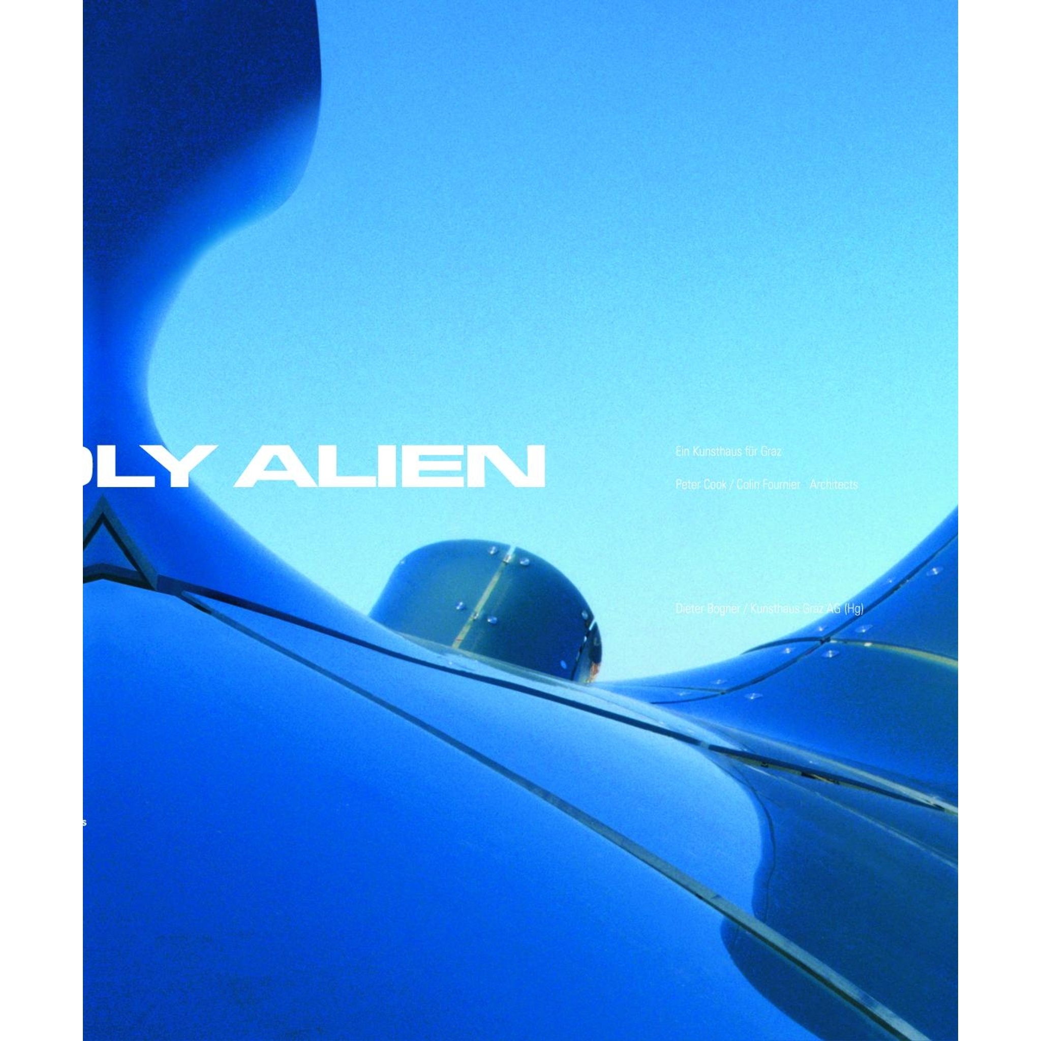 A Friendly Alien | Hatje Cantz Verlag