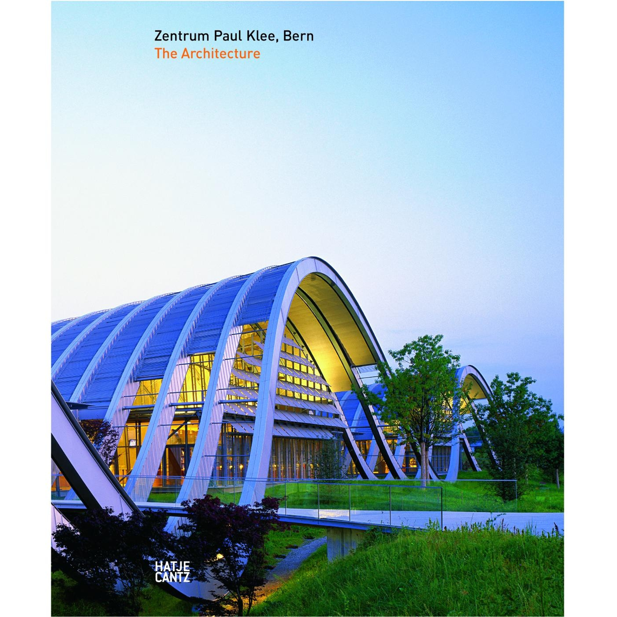 Zentrum Paul Klee, Bern | Hatje Cantz Verlag