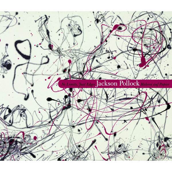 Ein abstraktes Drip-Painting von Jackson Pollock in Schwarz und Magenta auf hellem Grund, darüber der Buchtitel No Limits, Just Edges Jackson Pollock Malerei auf Papier in einem magentafarbenen Balken.