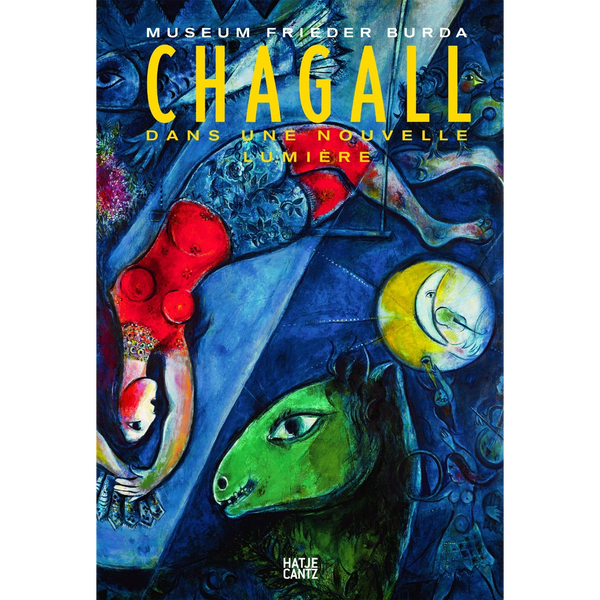 Cover des Ausstellungskatalogs zu einer Chagall-Ausstellung. Das surreale Gemälde in kräftigen Farben zeigt eine Akrobatin, einen grünen Pferdekopf und einen Mond vor einem tiefblauen Hintergrund.