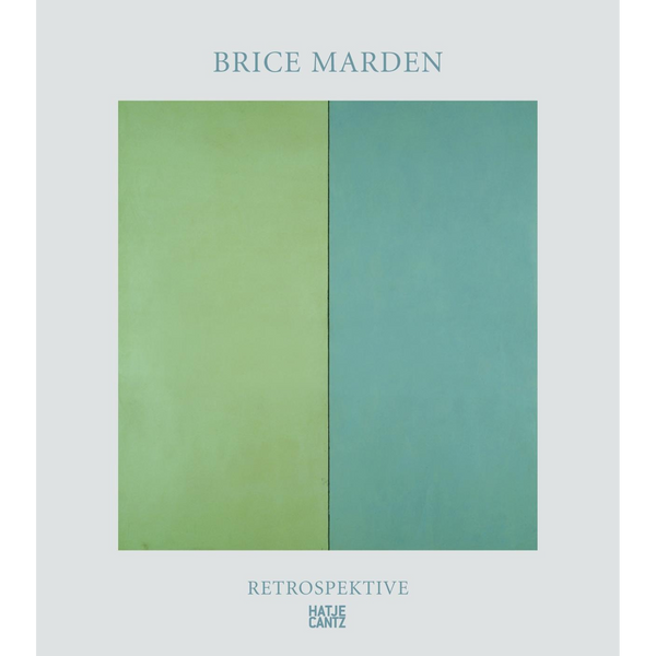 Das Buchcover zu Brice Marden: Retrospektive zeigt ein minimalistisches Gemälde, das aus zwei vertikalen Farbflächen besteht, eine lindgrün und die andere blaugrün.