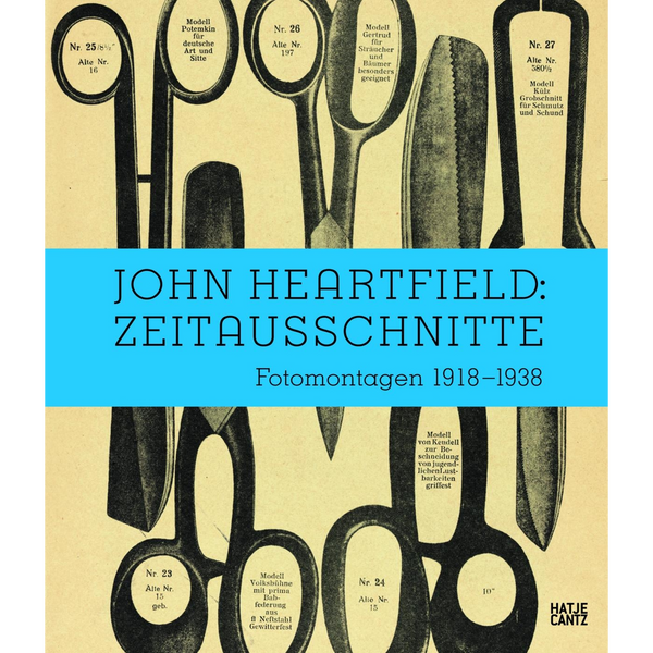Ein Buchcover mit dem Titel John Heartfield: Zeitausschnitte, Fotomontagen 1918–1938. Der Text steht auf einem blauen Balken, der über einer Collage mit Abbildungen von alten Scheren liegt.