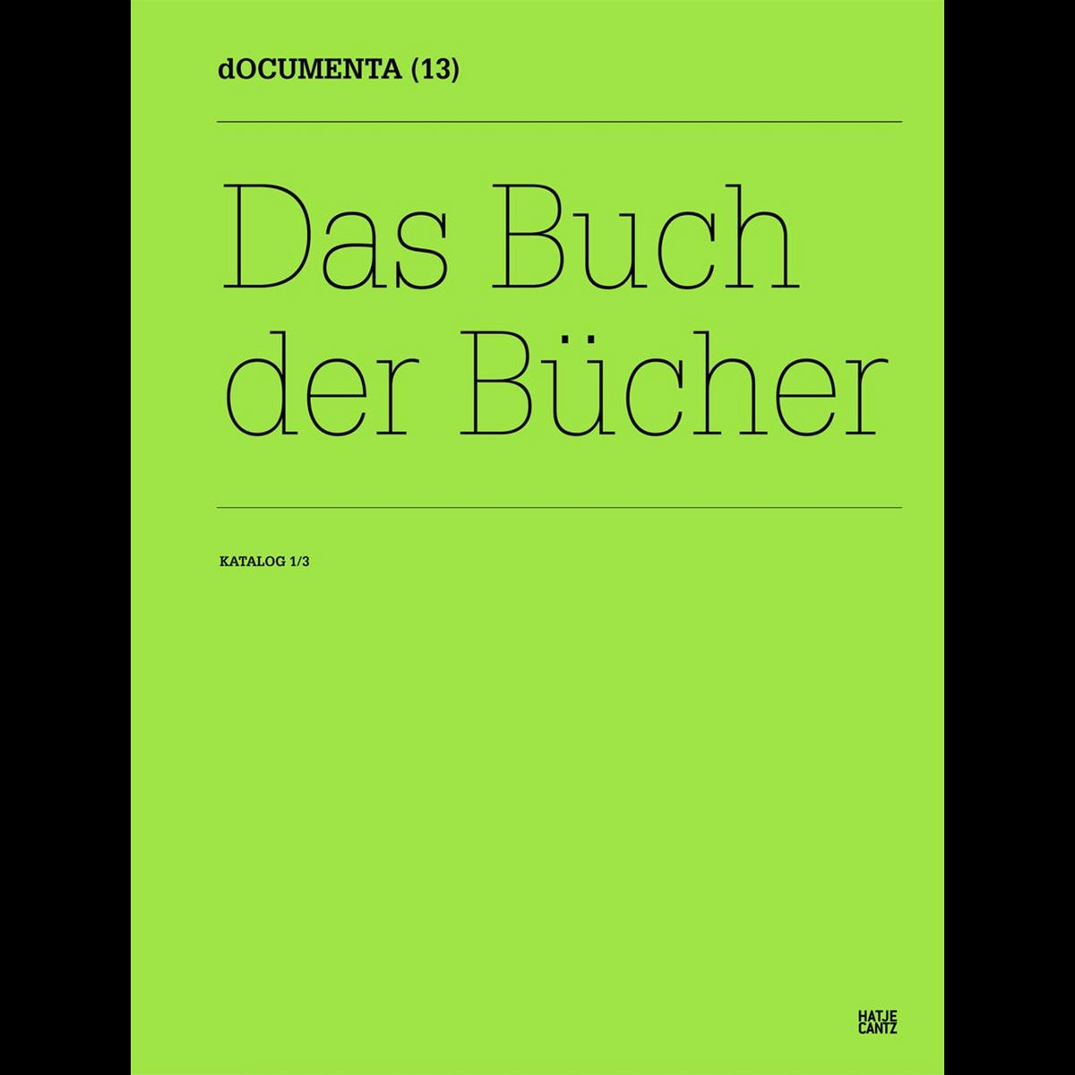 Coverbild dOCUMENTA (13)Katalog 1/3