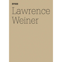 Ein beigefarbenes Cover mit dem Text Nº008 Lawrence Weiner in einer dünnen, schwarzen Schrift.