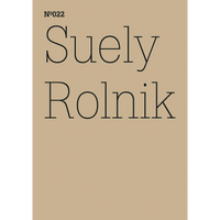 Ein beiges Cover mit dem Text Nº022 und Suely Rolnik in einer dünnen, schwarzen Schriftart.