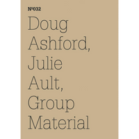 Ein beiges Buchcover mit dem Text Nº032, Doug Ashford, Julie Ault, Group Material in schwarzer Schrift.