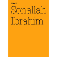 Ein leuchtend oranges Cover mit dem Text Nº047 und Sonallah Ibrahim in einer dünnen, schwarzen Serifenschrift.