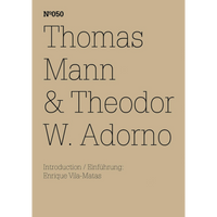 Beiges Buchcover der Ausgabe N°050 mit dem Titel Thomas Mann & Theodor W. Adorno und einer Einführung von Enrique Vila-Matas.