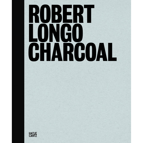 Das Buchcover von Robert Longo Charcoal in fetter, schwarzer Schrift auf hellblauem Grund.