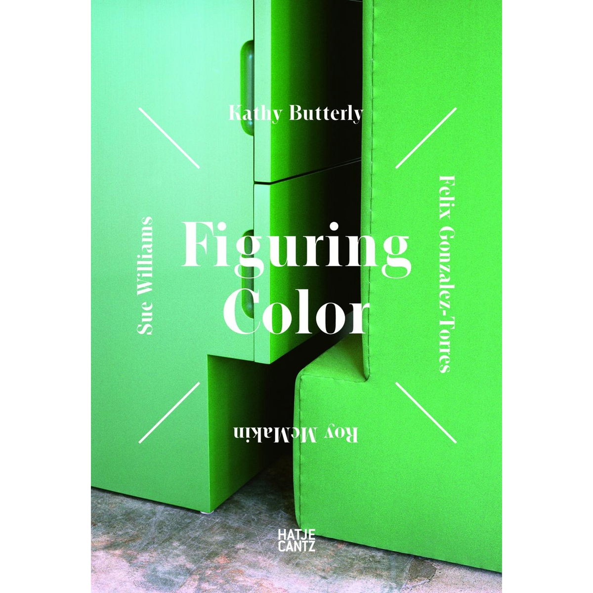 Coverbild Figuring ColorKathy Butterly, Felix Gonzalez-Torres, Roy McMakin, Sue Williams