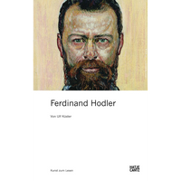 Ein gemaltes Selbstporträt von Ferdinand Hodler mit Bart und intensivem Blick auf dem Cover des Buches Ferdinand Hodler von Ulf Küster.