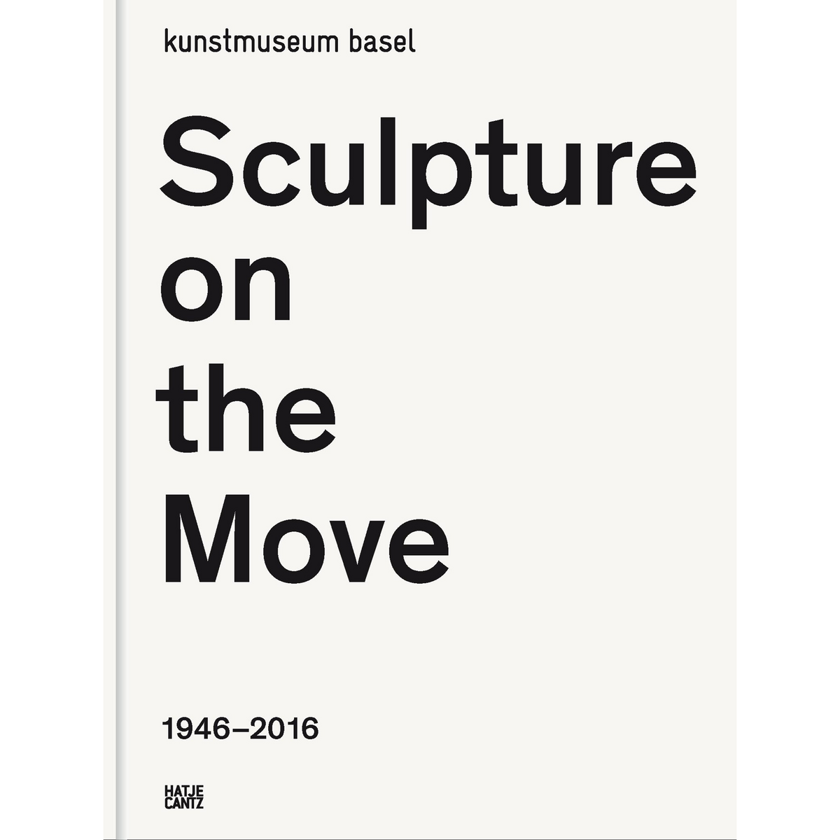 Coverbild Sculpture on the Move 1946-2016