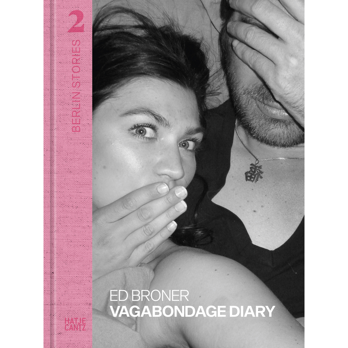 Coverbild Berlin Stories 2: Ed Broner. Vagabondage Diary