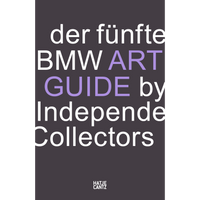 Das dunkelgraue Buchcover des der fünfte BMW ART GUIDE by Independent Collectors mit Text in weißer und hellvioletter Schrift über dem Logo von Hatje Cantz.
