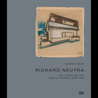 Richard Neutra in Berlin