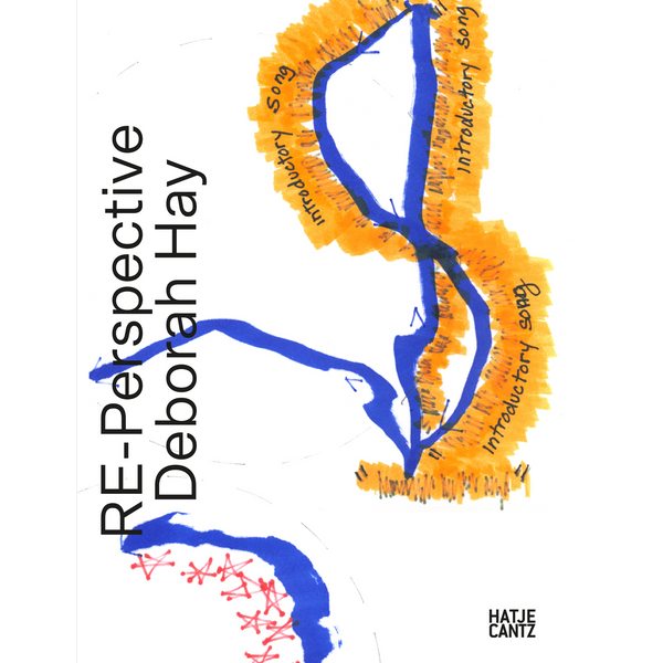 Das Buchcover von RE-Perspective Deborah Hay zeigt eine abstrakte, bunte Skizze mit Filzstiften auf weißem Hintergrund.