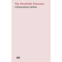 Das minimalistische, hellrosa Cover des Buches The Metabolic Museum von Clémentine Deliss.