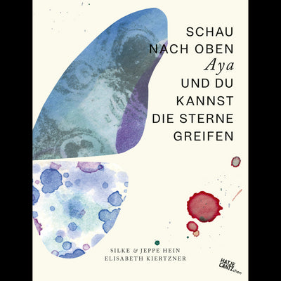 Cover Schau nach oben Aya und du kannst die Sterne greifen