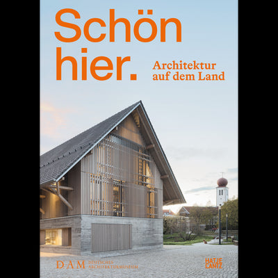 Cover Schön hier. Architektur auf dem Land