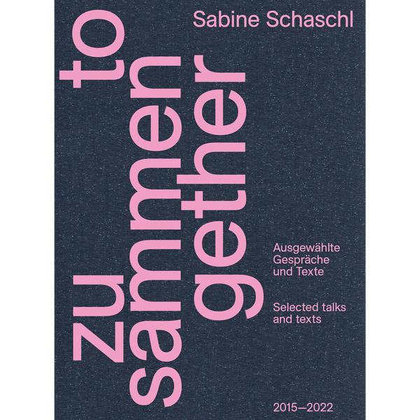 Buchcover von Sabine Schaschl mit dem Titel Zusammen together in vertikaler, rosafarbener Schrift auf einem dunklen, texturierten Hintergrund.