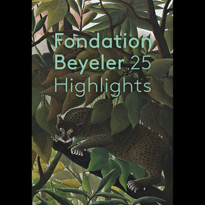 Cover Fondation Beyeler. 25 Highlights