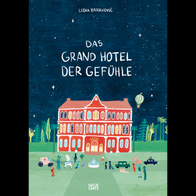 Cover Das Grand Hotel der Gefühle (Vorzugsausgabe)