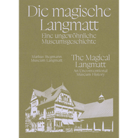 Das Buchcover von Die magische Langmatt auf olivgrünem Grund. Der Titel in weißer Schrift befindet sich über einer hellen, stilisierten Abbildung der Villa Langmatt.