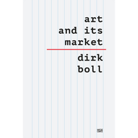 Ein Buchcover mit dem Titel art and its market und dem Autor Dirk Boll in schwarzer Schreibmaschinenschrift auf einem Hintergrund, der an liniertes Papier erinnert. Eine rote Linie trennt den Titel vom Autor.