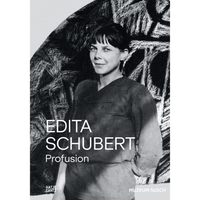 Edita Schubert: Profusion