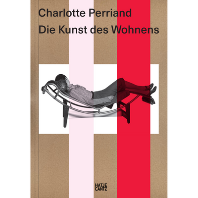 Cover Charlotte Perriand. Die Kunst des Wohnens
