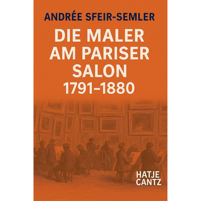 Cover Die Maler am Pariser Salon 1791-1880