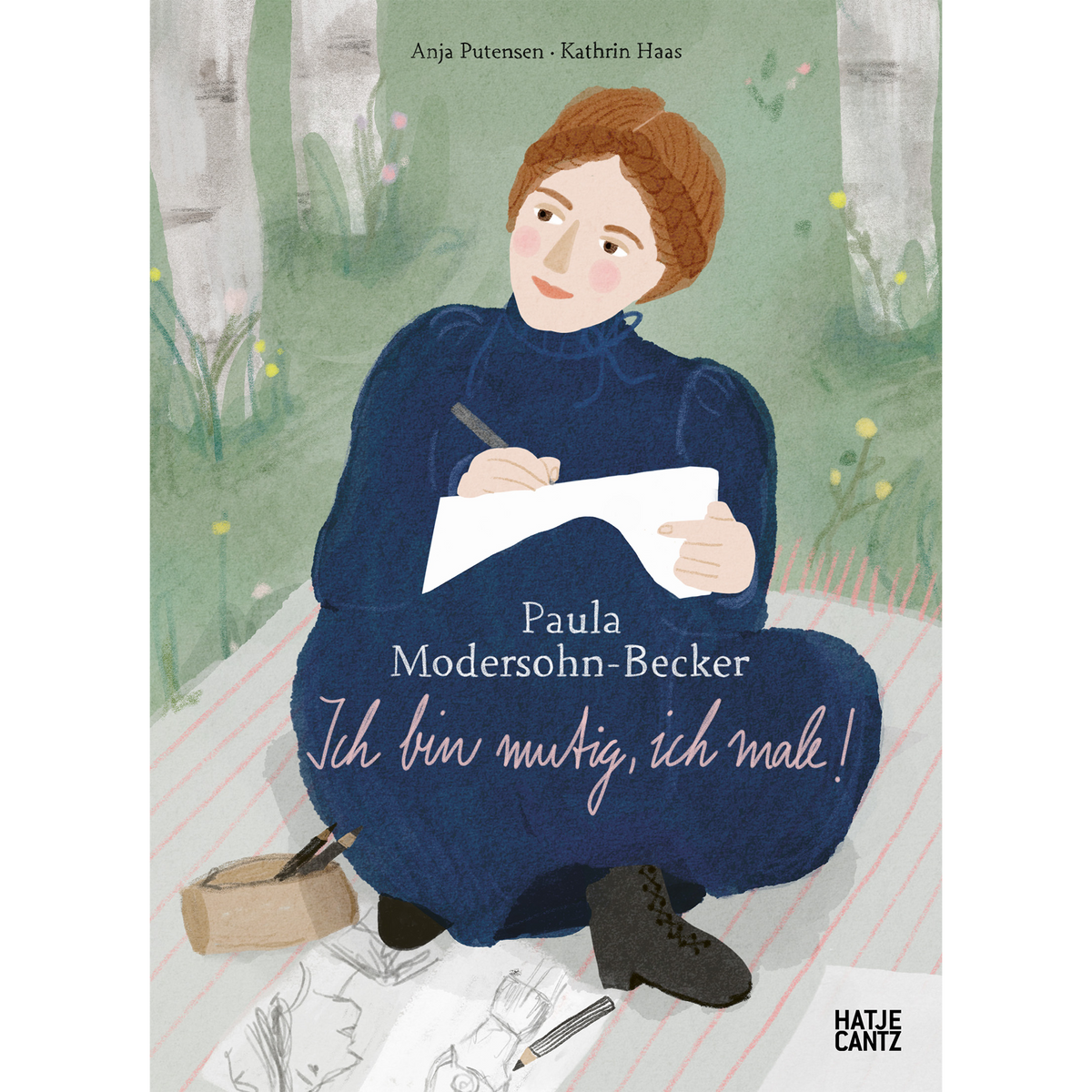 Coverbild Paula Modersohn-Becker. Ich bin mutig, ich male!