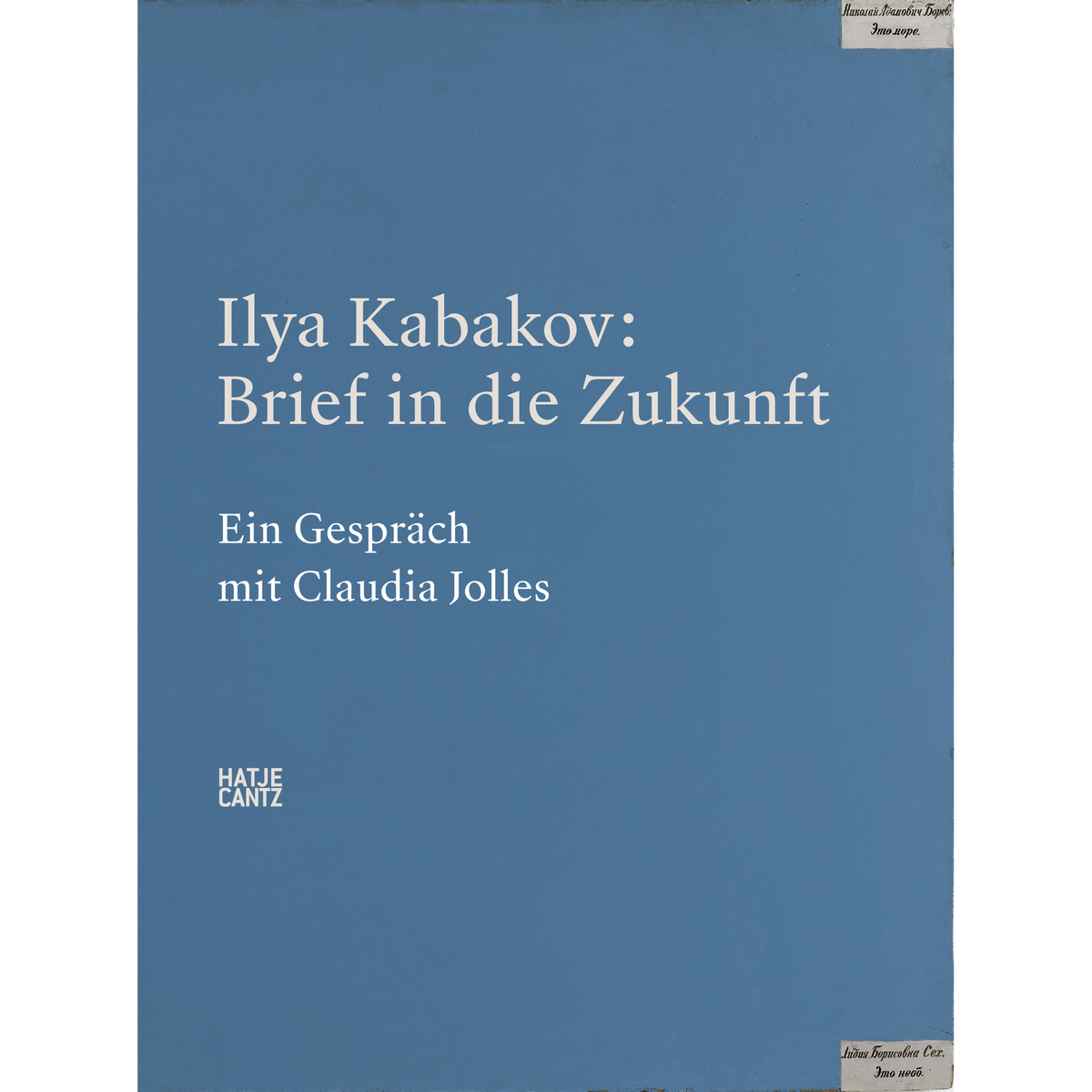Coverbild Ilya Kabakov. Brief in die Zukunft