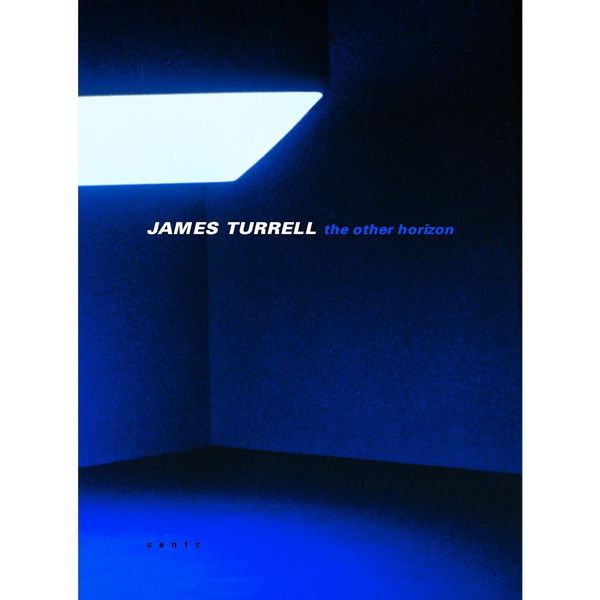 Das Cover von James Turrell, the other horizon, zeigt eine helle Lichtform in der Ecke eines dunklen, blauen Raums.
