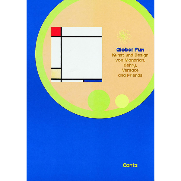 Ein Buchcover für Global Fun auf einem leuchtend blauen Hintergrund. Ein großer, beigefarbener Kreis mit einem lindgrünen Rand enthält ein Gitterdesign im Stil von Mondrian und den Titeltext.