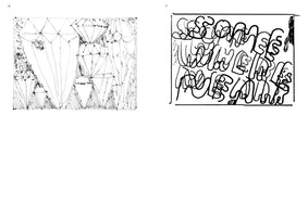 Eine Schwarz-Weiß-Darstellung einer Buchdoppelseite. Links, auf Seite 76, eine Skizze voller geometrischer Diamantformen, einige mit Cartoon-Augen. Rechts, auf Seite 77, eine Zeichnung mit dicken, ineinander verschlungenen Buchstaben im Graffiti-Stil.