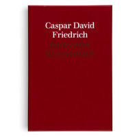 Caspar David Friedrich. Karlsruher Skizzenbuch (Schmuckausgabe)