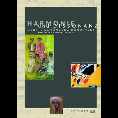 Cover Harmonie und Dissonanz. Gerstl Schönberg Kandinsky