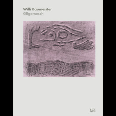 Cover Willi BaumeisterGilgamesch