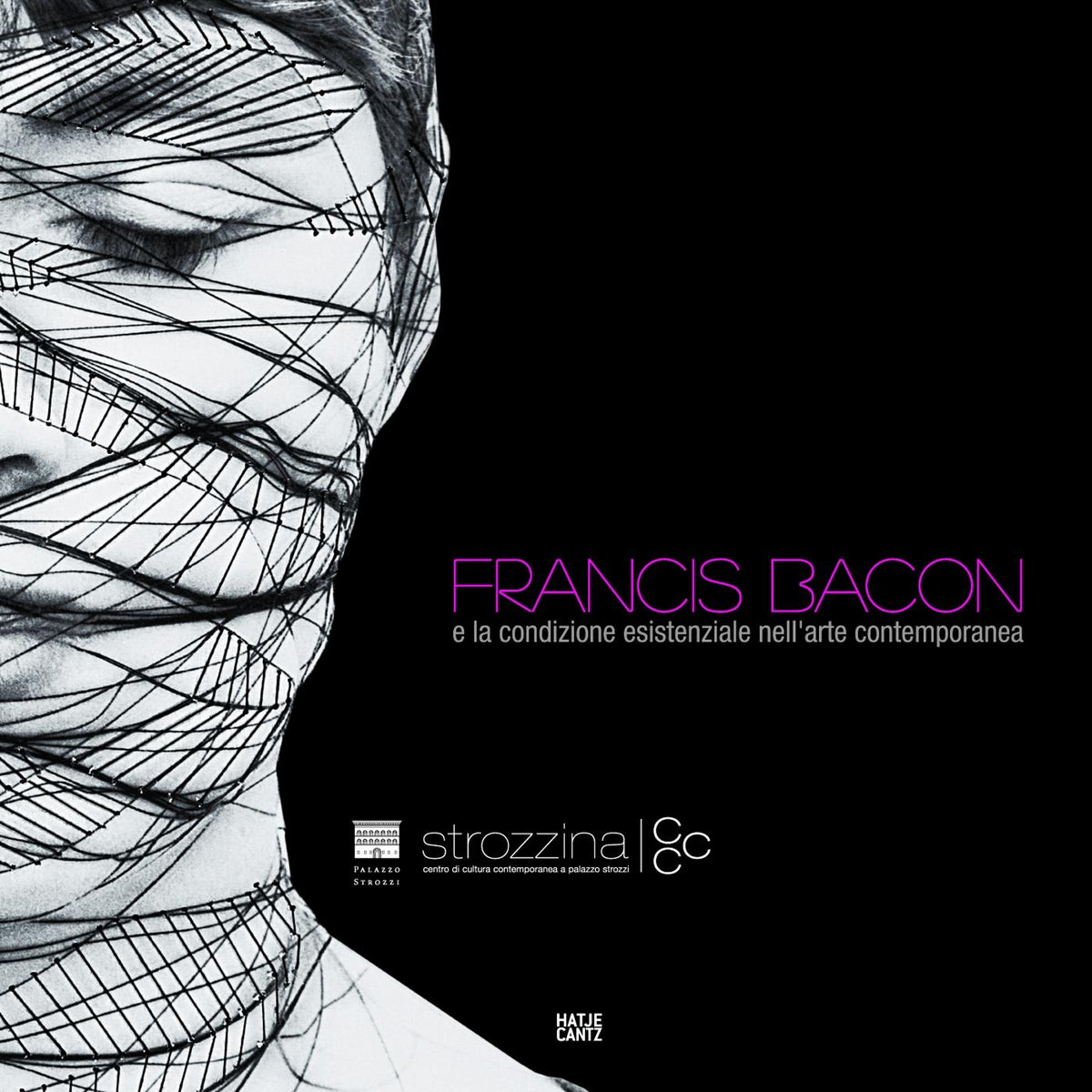 Coverbild Francis Bacon and the Existential Condition in Contemporary Art