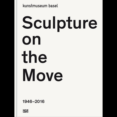 Cover Sculpture on the Move 1946–2016