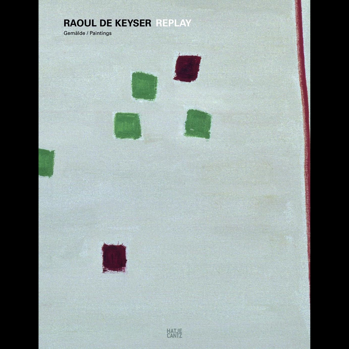 Coverbild Raoul De Keyser. Replay