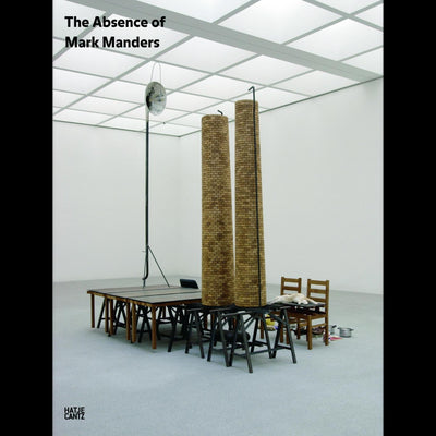 Cover The Absence of Mark Manders