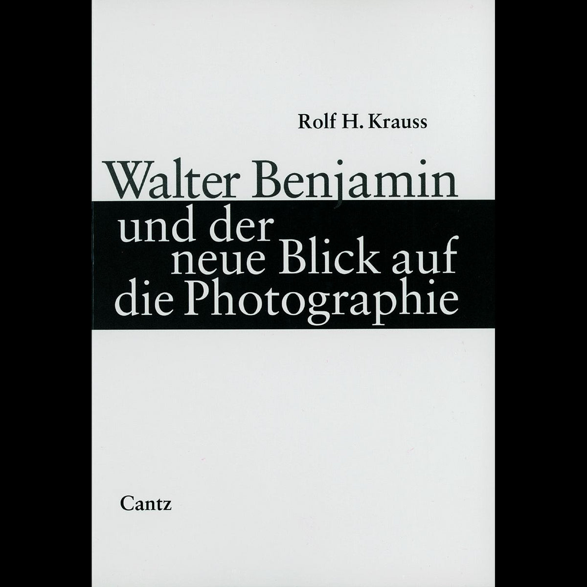 Coverbild Walter Benjamin und der neue Blick auf die Photographie