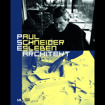 Cover Paul Schneider-Esleben. Architekt